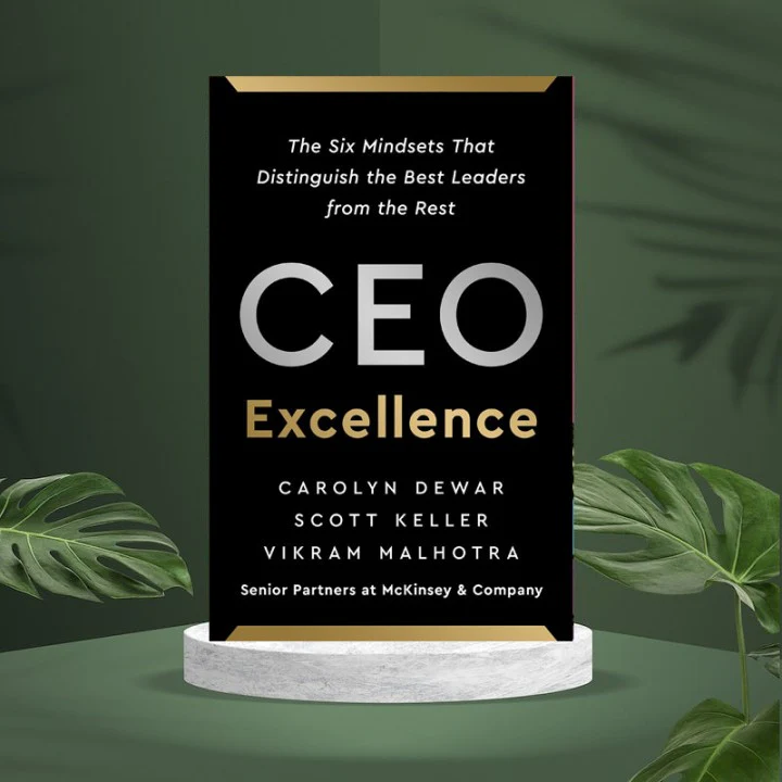 CEO Excellence by Carolyn Dewar, Scott Keller & Vikram Malhotra - Image 2