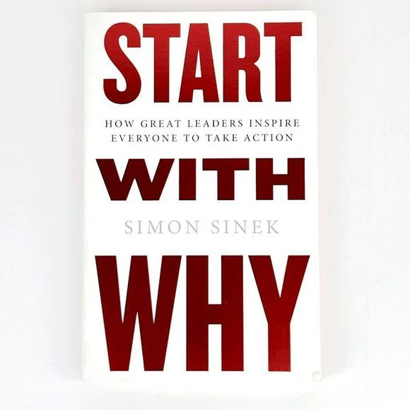 Start With Why by Simon Sinek