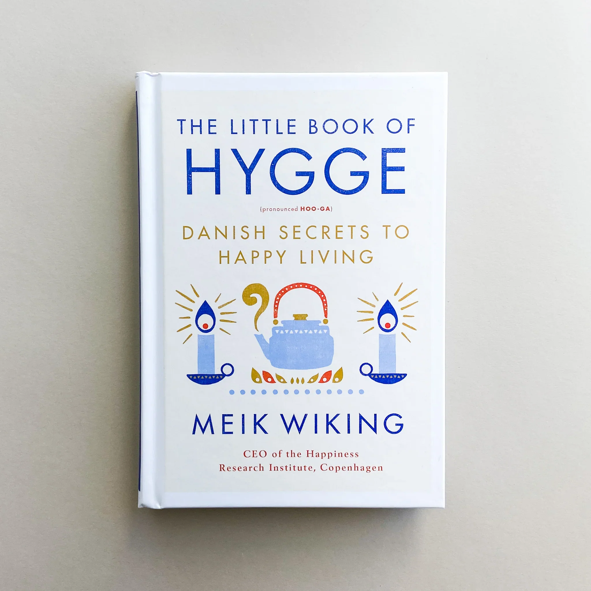 The Little Book of Hygge by Meik Wiking