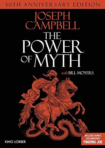 The Power of Myth by Joseph Campbell & Bill Moyers