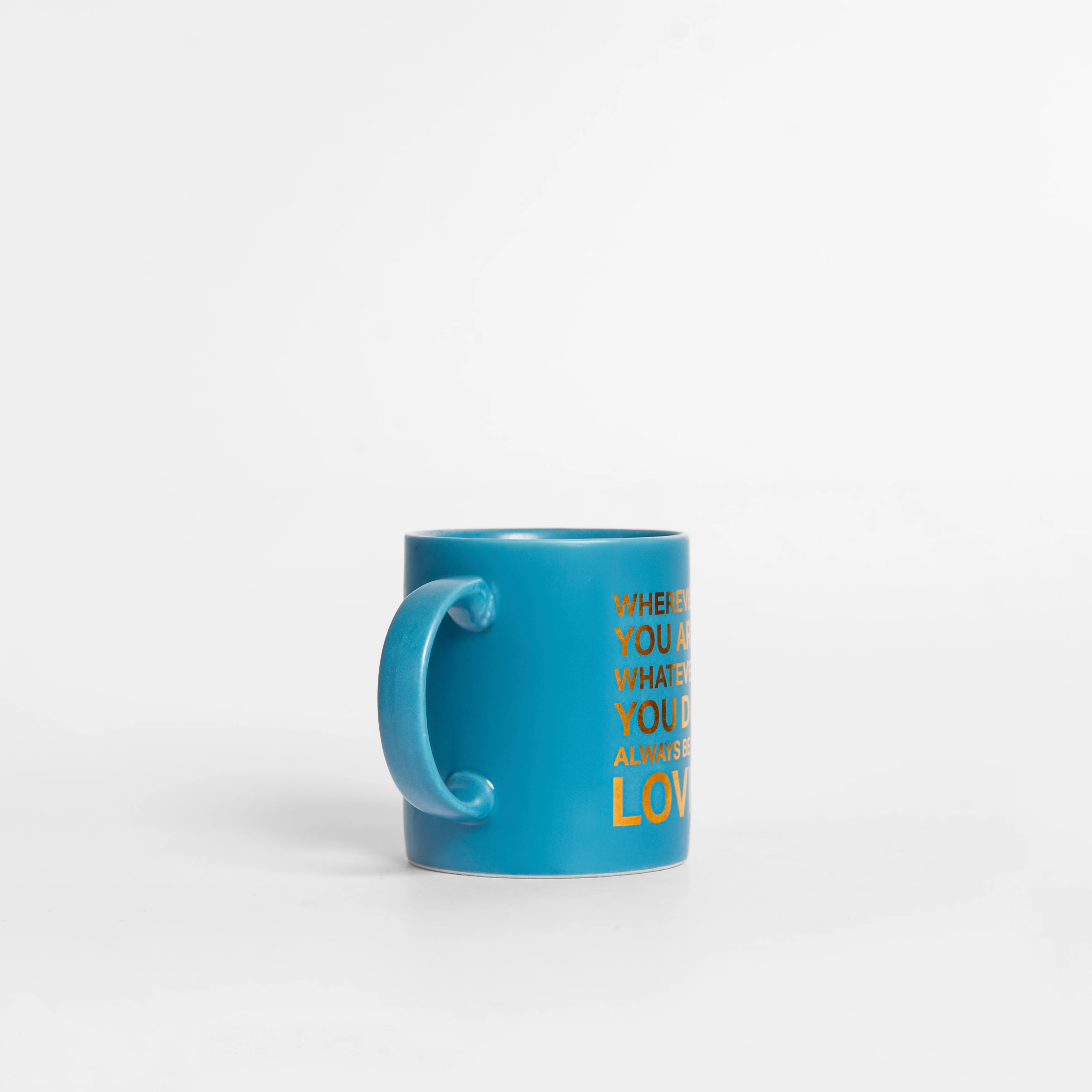 Wherever You Are Whatever You Do Always Be in Love Mug - Image 4