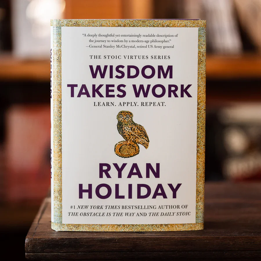 Wisdom Takes Work by Ryan Holiday - Image 2