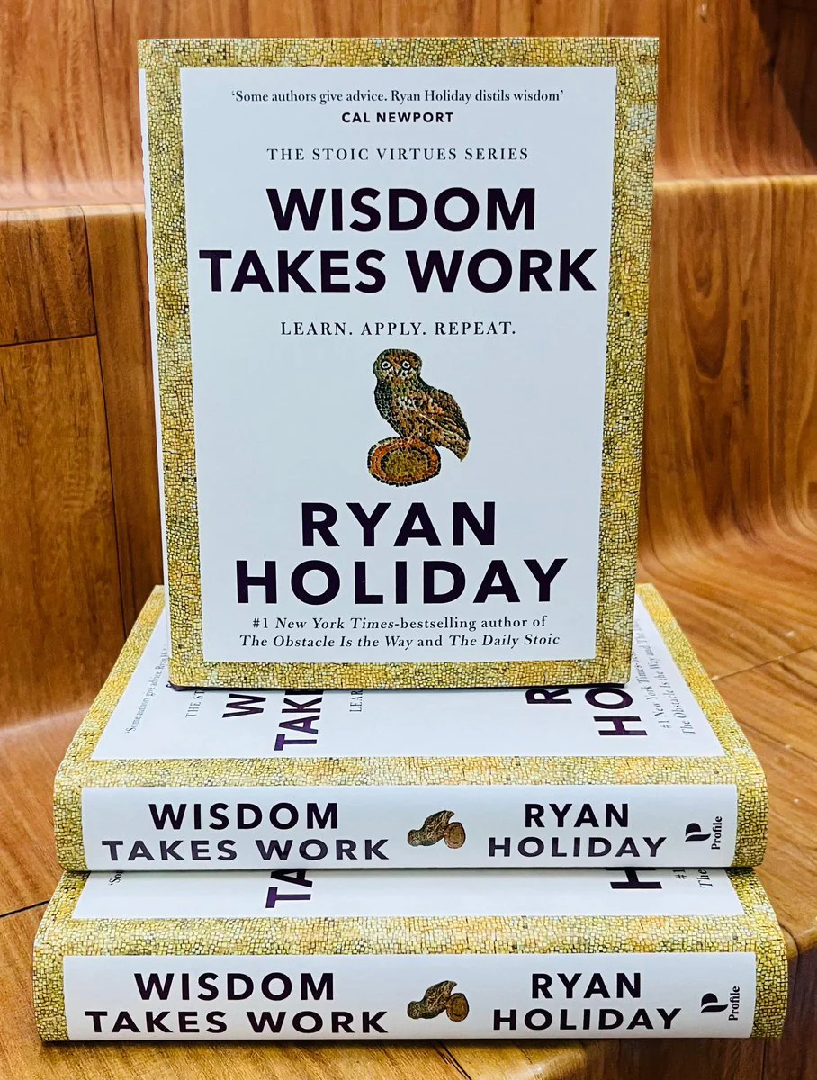 Wisdom Takes Work by Ryan Holiday - Image 3